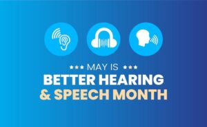 6 Ways to Participate in Better Hearing Month This May
